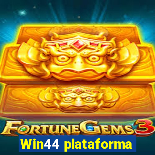 Win44 plataforma